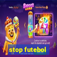 stop futebol